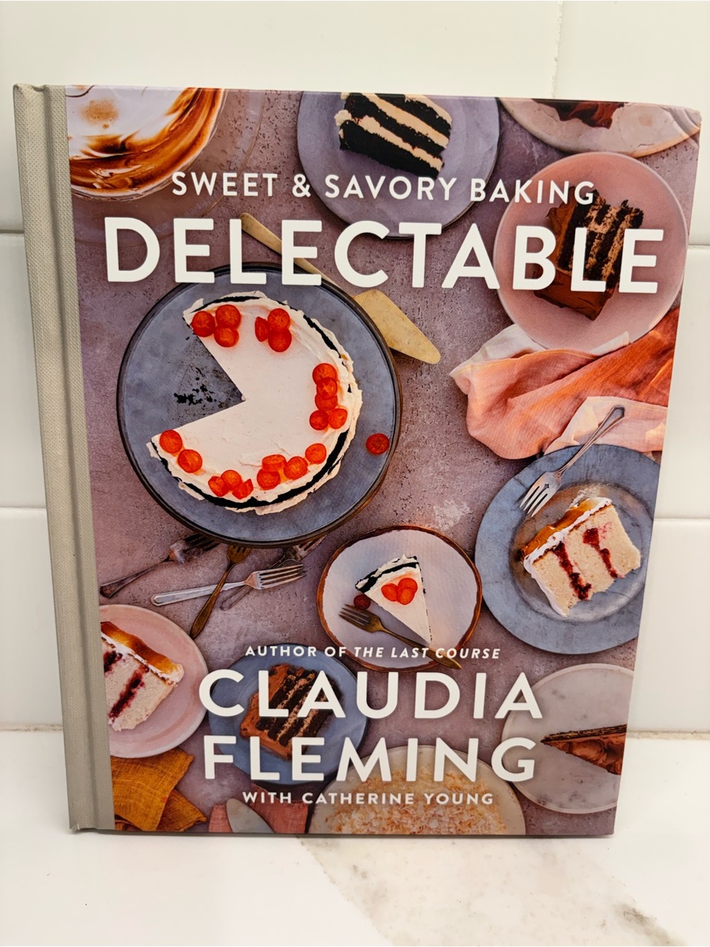 Delectable: Sweet & Savory Baking cookbook